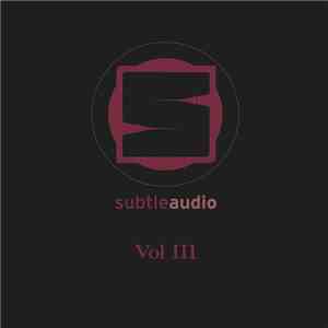 Various - Subtle Audio Vol III download free