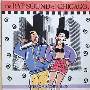 Various - The Rap Sound Of Chicago - Rap Trax # 1 Compilation download free