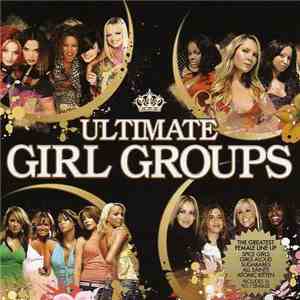 Various - Ultimate Girl Groups download free
