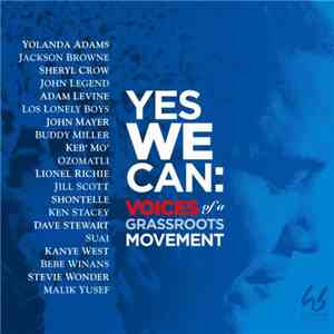 Various - Yes We Can: Voices Of A Grassroots Movement download free Various - Yes We Can: Voices Of A Grassroots Movement download mp3 flac