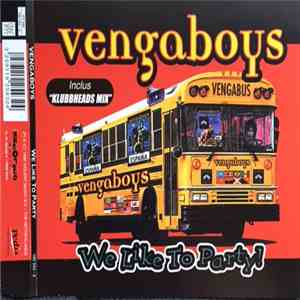 Vengaboys - We Like To Party ! download mp3 flac