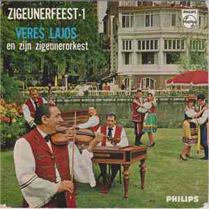 Veres Lajos And His Gipsy-Orchestra - Zigeunerfeest No. 1 download mp3 flac
