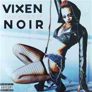 Vixen Noir - Dangerous download mp3 flac