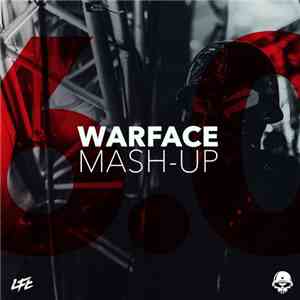 Warface - Mash Up 6.0 download free Warface - Mash Up 6.0 download mp3 flac