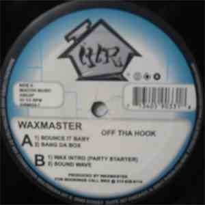 Waxmaster - Off Tha Hook download free