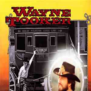 Wayne Tooker - I Grew Up Dreaming Of Being A Cowboy download mp3 flac