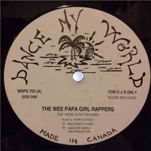 Wee Papa Girl Rappers, The / Salt-N-Pepa - The Word Is Rap Megamix / Full Megamix Story download mp3 flac