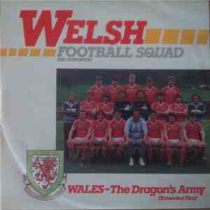 Welsh Football Squad & Supporters - Wales -The Dragon's Army download free Welsh Football Squad & Supporters - Wales -The Dragon's Army download mp3 flac