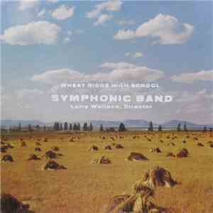 Wheat Ridge High School Symphonic Band - Symphonic Band download free Wheat Ridge High School Symphonic Band - Symphonic Band download mp3 flac