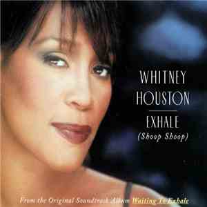 Whitney Houston - Exhale (Shoop Shoop) download free Whitney Houston - Exhale (Shoop Shoop) download mp3 flac