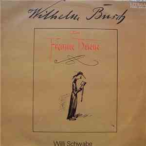 Wilhelm Busch - Willi Schwabe Liest Und Singt Wilhelm Bush download free