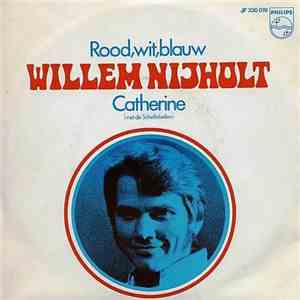 Willem Nijholt - Rood, Wit, Blauw / Catherine download free