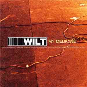 Wilt  - My Medicine download free