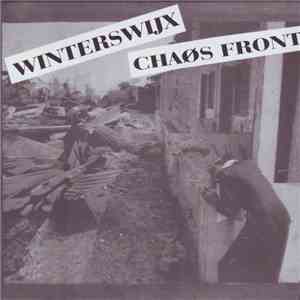 Winterswijx Chaos Front - Winterswijx Chaos Front download free Winterswijx Chaos Front - Winterswijx Chaos Front download mp3 flac