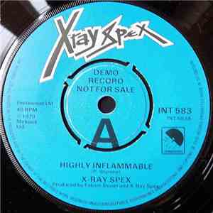 X-Ray Spex - Highly Inflammable download mp3 flac