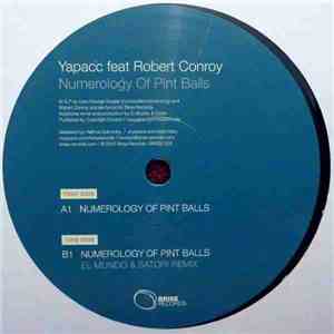 Yapacc feat Robert Conroy - Numerology Of Pint Balls E.P. download mp3 flac