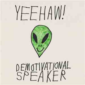 Yeehaw! - Demotivational Speaker download mp3 flac