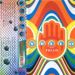 Yello - Hands On Yello download mp3 flac