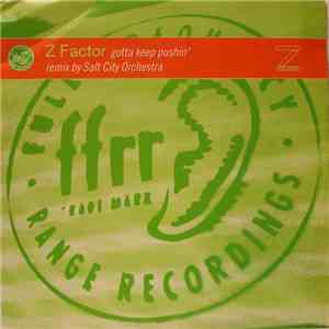 Z Factor - Gotta Keep Pushin' download free Z Factor - Gotta Keep Pushin' download mp3 flac