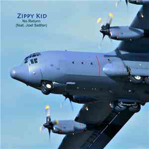 Zippy Kid Featuring Joel Sattler - No Return download mp3 flac